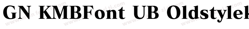 GN KMBFont UB Oldstylekana字体转换
